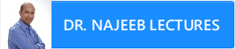 DR. NAJEEB LECTURES